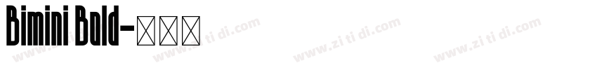 Bimini Bold字体转换